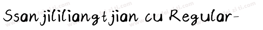 Ssanjililiangtjian cu Regular字体转换